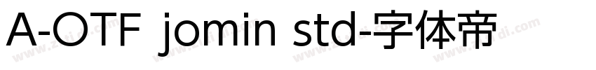 A-OTF jomin std字体转换